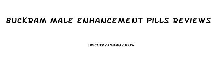 Buckram Male Enhancement Pills Reviews