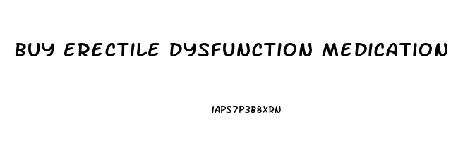 Buy Erectile Dysfunction Medication