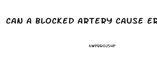 Can A Blocked Artery Cause Erectile Dysfunction