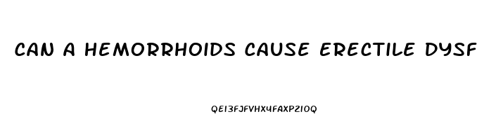 Can A Hemorrhoids Cause Erectile Dysfunction