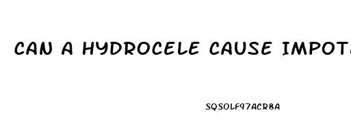 Can A Hydrocele Cause Impotence