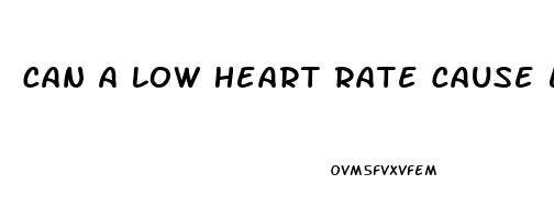 Can A Low Heart Rate Cause Erectile Dysfunction