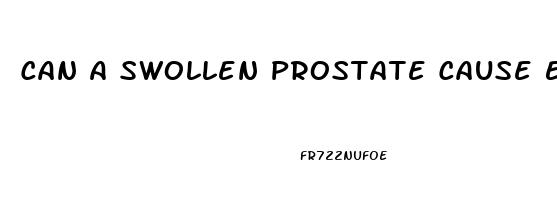 Can A Swollen Prostate Cause Erectile Dysfunction