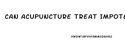 Can Acupuncture Treat Impotence