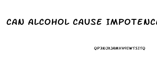 Can Alcohol Cause Impotence