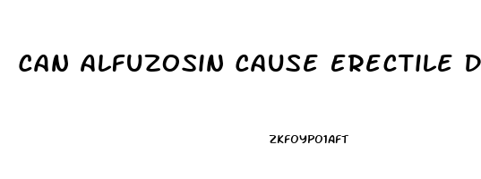 Can Alfuzosin Cause Erectile Dysfunction