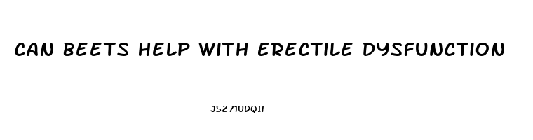 Can Beets Help With Erectile Dysfunction