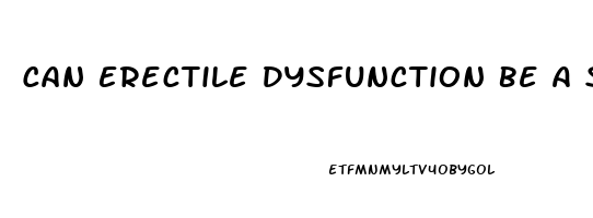 Can Erectile Dysfunction Be A Sign Of Heart Disease