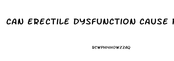 Can Erectile Dysfunction Cause Pain