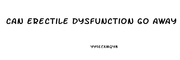 Can Erectile Dysfunction Go Away