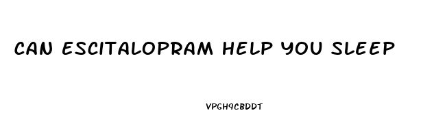 Can Escitalopram Help You Sleep