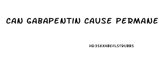 Can Gabapentin Cause Permanent Erectile Dysfunction