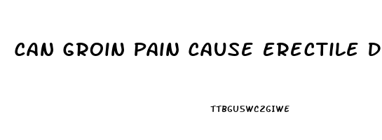 Can Groin Pain Cause Erectile Dysfunction