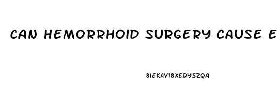 Can Hemorrhoid Surgery Cause Erectile Dysfunction