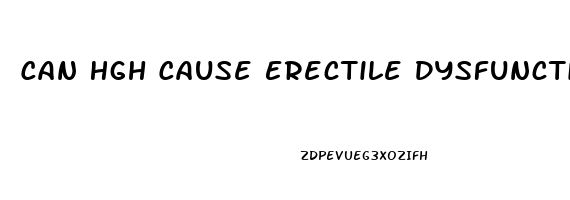 Can Hgh Cause Erectile Dysfunction