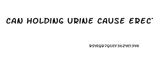 Can Holding Urine Cause Erectile Dysfunction