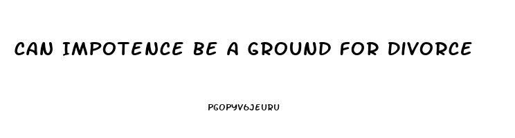 Can Impotence Be A Ground For Divorce