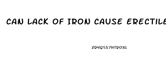 Can Lack Of Iron Cause Erectile Dysfunction