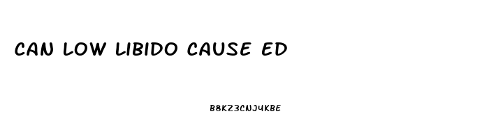 Can Low Libido Cause Ed