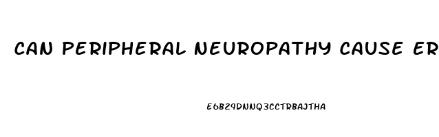 Can Peripheral Neuropathy Cause Erectile Dysfunction