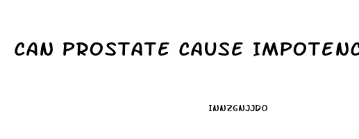 Can Prostate Cause Impotence