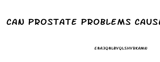 Can Prostate Problems Cause Ed