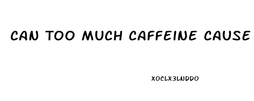 Can Too Much Caffeine Cause Impotence