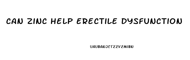 Can Zinc Help Erectile Dysfunction