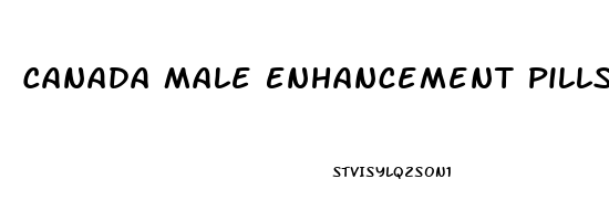 Canada Male Enhancement Pills