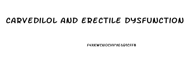 Carvedilol And Erectile Dysfunction
