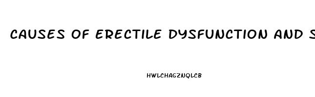 Causes Of Erectile Dysfunction And Solutions