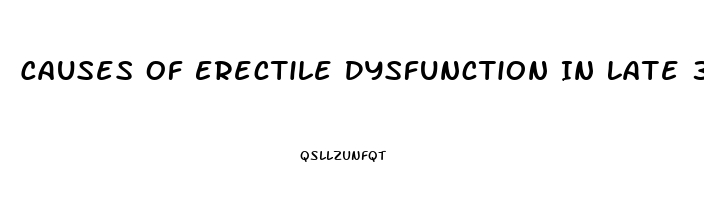 Causes Of Erectile Dysfunction In Late 30s