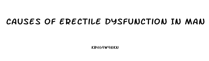 Causes Of Erectile Dysfunction In Man