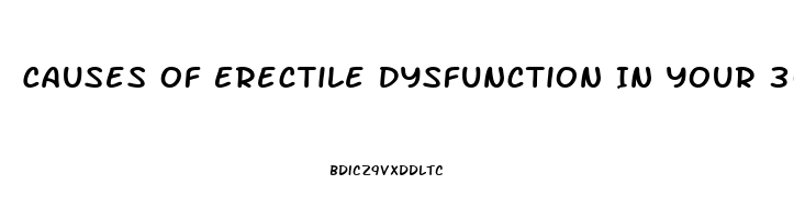 Causes Of Erectile Dysfunction In Your 30s