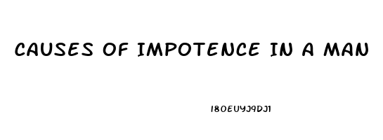 Causes Of Impotence In A Man