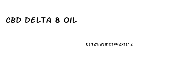 Cbd Delta 8 Oil
