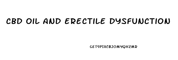 Cbd Oil And Erectile Dysfunction