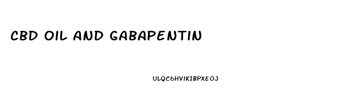 Cbd Oil And Gabapentin