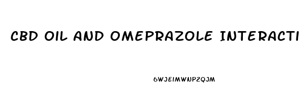 Cbd Oil And Omeprazole Interaction