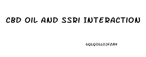Cbd Oil And Ssri Interaction