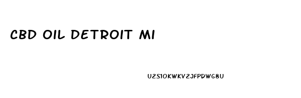 Cbd Oil Detroit Mi