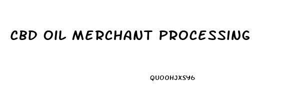Cbd Oil Merchant Processing