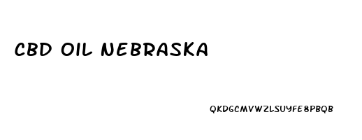 Cbd Oil Nebraska