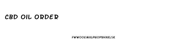 Cbd Oil Order