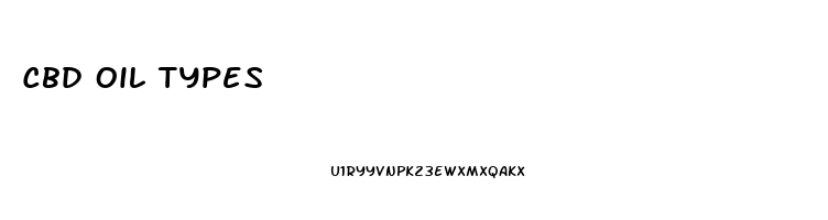 Cbd Oil Types