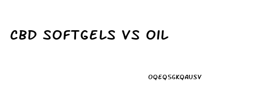 Cbd Softgels Vs Oil