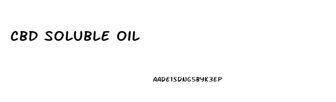 Cbd Soluble Oil