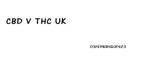 Cbd V Thc Uk