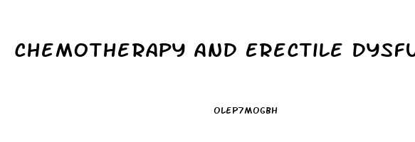 Chemotherapy And Erectile Dysfunction