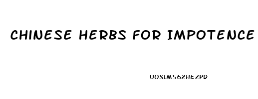 Chinese Herbs For Impotence